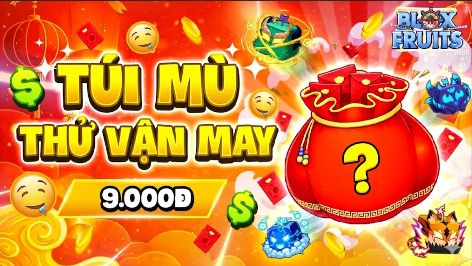 TÚI MÙ THỬ VẬN MAY 9k